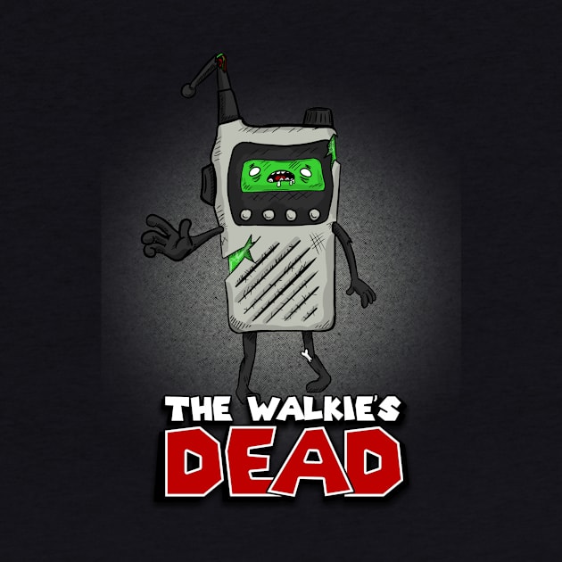 The Walkie's Dead by SergioDoe